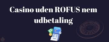 Danske Casino Sider Uden Rofus Din Guide til Trygge Spilmuligheder Danske Casino Sider Uden Rofus Din Guide til Trygge Spilmuligheder